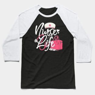 Nurse Life Shirt Baseball T-Shirt